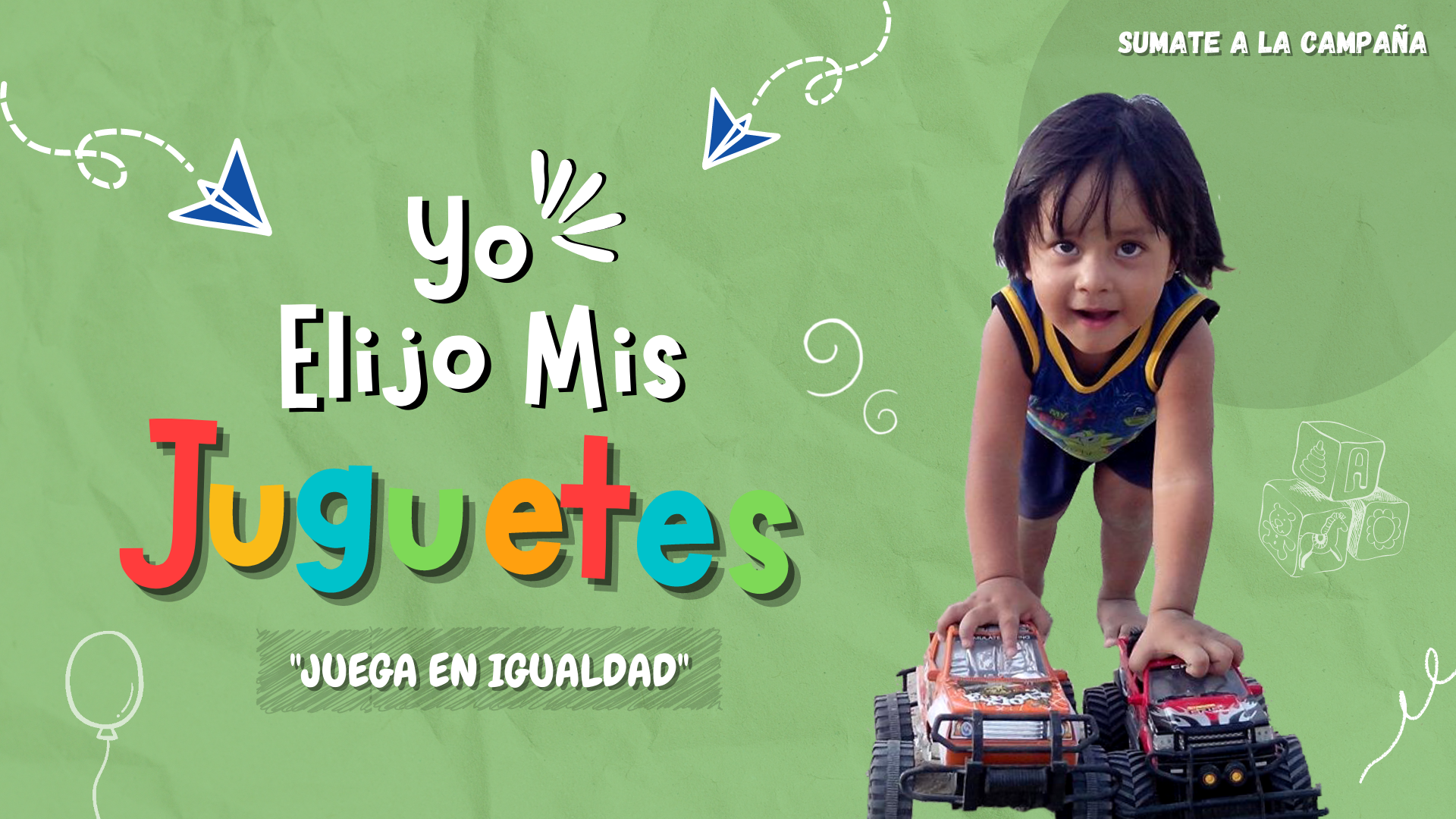 Campaña Yo Elijo Mis Juguetes